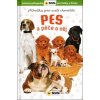 Pes a péče o něj