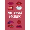 Můj první polibek