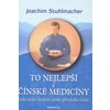 To nejlepší z čínské medicíny