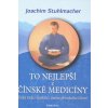 To nejlepší z čínské medicíny
