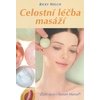 Celostní léčba masáží