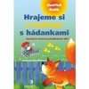 Hrajeme si a tvoříme s hádankami