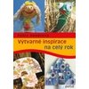 Výtvarné inspirace na celý rok