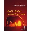 Další příběhy pro potěchu duše