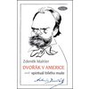Dvořák v Americe