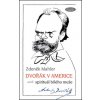 Dvořák v Americe