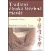 Tradiční čínská léčebná masáž