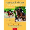 Jezdecký výcvik se systémem
