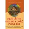 Feng-Šuej bydlení a domů podle Tao