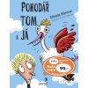 Pohodář Tom a já