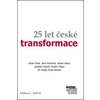 25 let české transformace