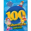 100 zábavných aktivit