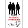 Vražedná kombinace