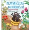 Mravenečkova dobrodružství