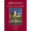 Zříceniny hradů, tvrzí a zámků