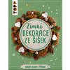 TOPP Zimní dekorace ze šišek