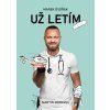 už letím