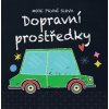 Moje první slova Dopravní prostředky