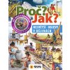 Proč? Jak? Nejlepší objevy v dějinách