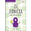 Jsi jednička