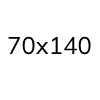70 x 140 cm