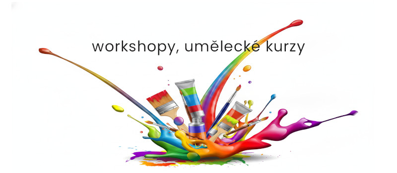 Umělecké kurzy - workshopy