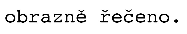 obrazně řečeno
