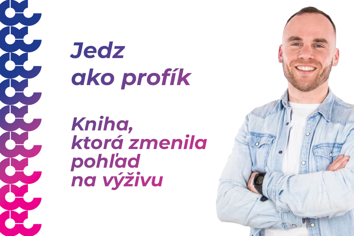 Jedz ako profík - kniha, ktorá zmenila pohľad na výživu