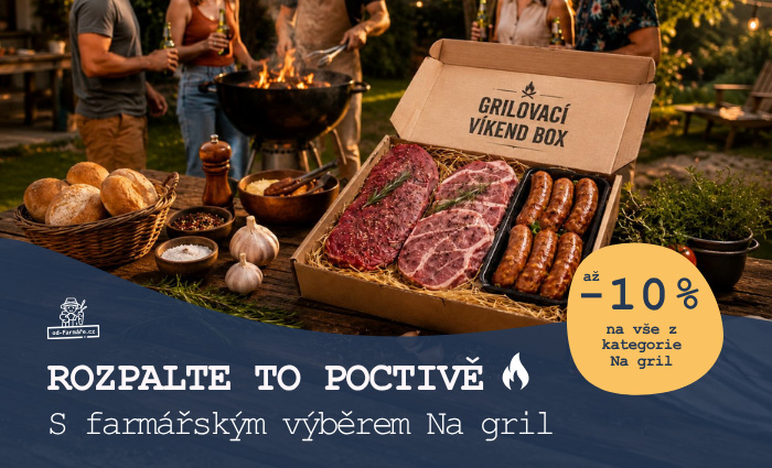 Rozpalte to poctivě s farmářskými dobrotami na gril - akce až -10%