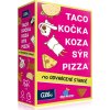Taco, kočka, koza, sýr, pizza na odvrácené straně