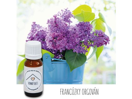 Vonný olej Francúzsky orgován 10ml
