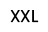 XXL
