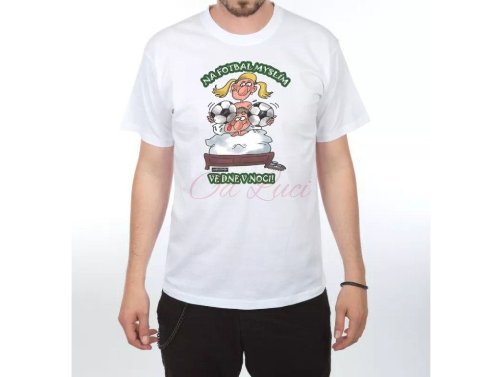 Vtipné tričko   Na fotbal myslím (size s, color bílá)
