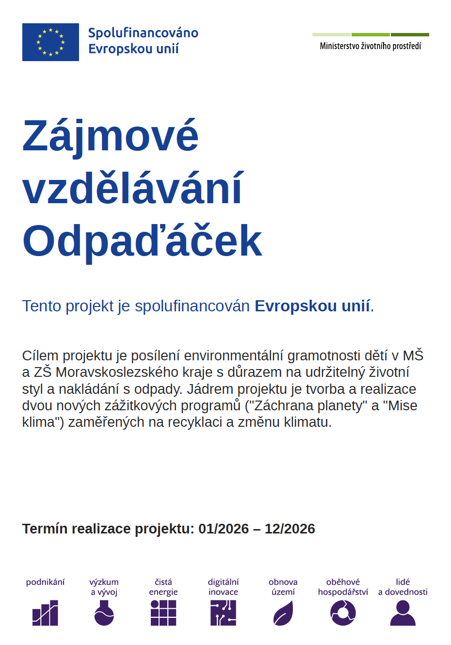 Podařilo se nám získat dotaci na naše programy