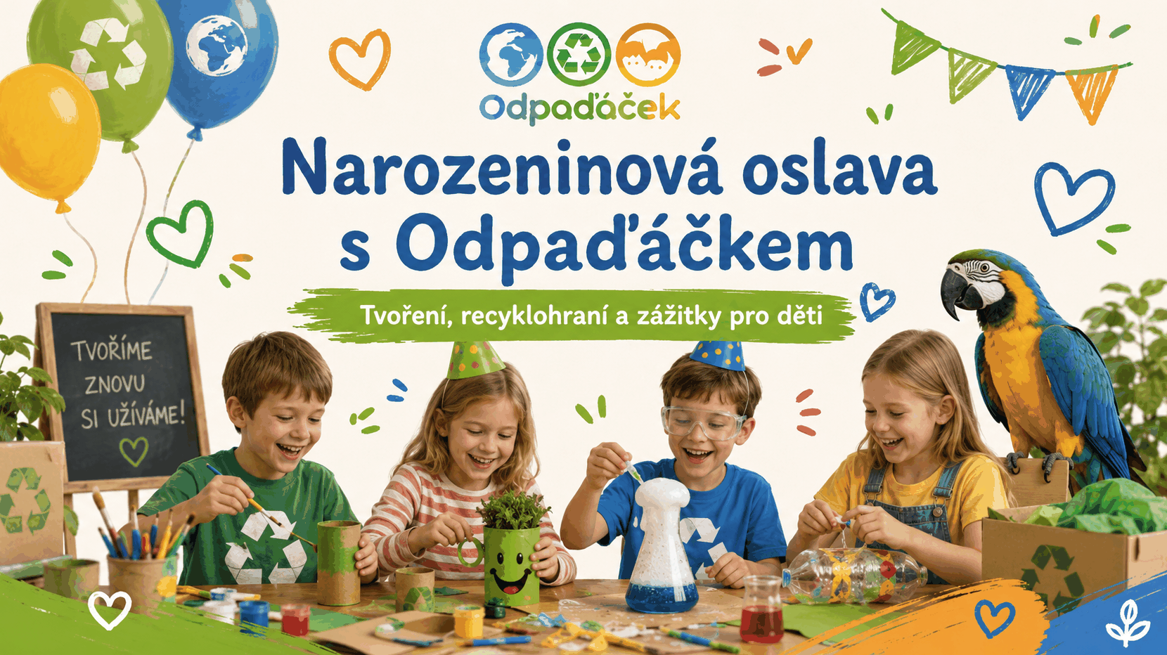 Narozeninová oslava s Odpaďáčkem