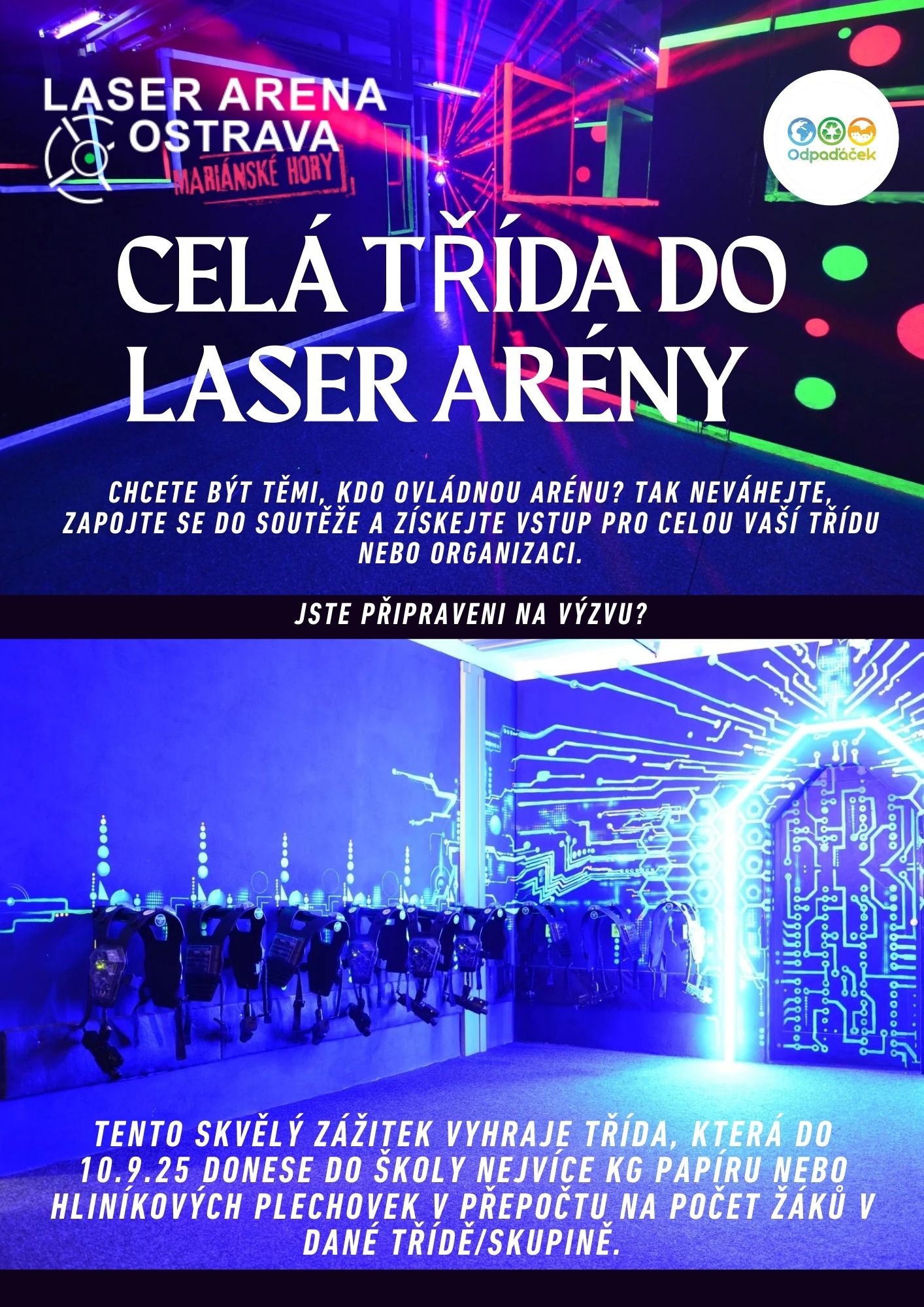 Soutěž celá třída do Laser ARÉNY Ostrava Mariánky