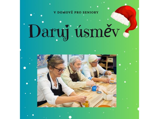 Daruj úsměv v domově pro seniory