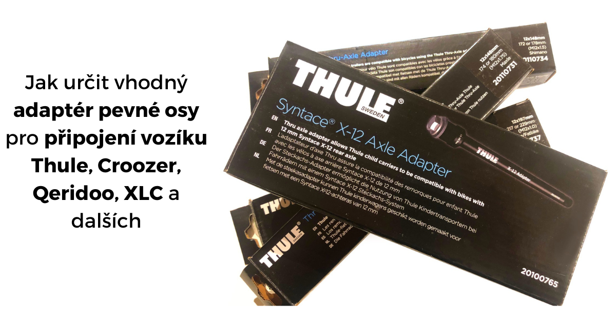 Určení adaptéru pevné osy pro vozík Thule, Burley, Croozer, XLC a další