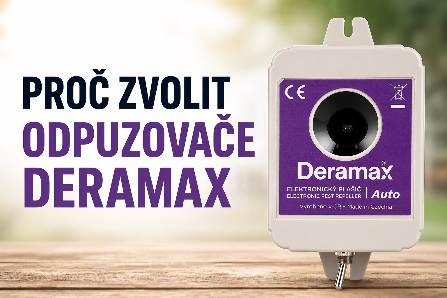 Proč zvolit odpuzovače Deramax.