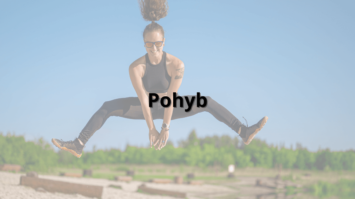 🧘🏽‍♀️ Pohyb = jedna z esencí zdravého života