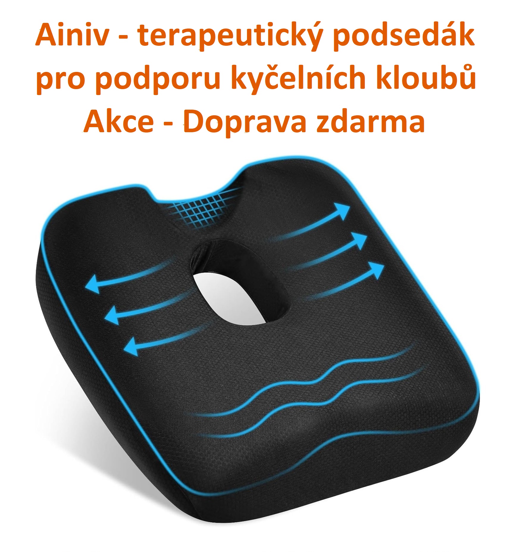 Ainiv - terapeutický podsedák pro podporu kyčelních kloubů