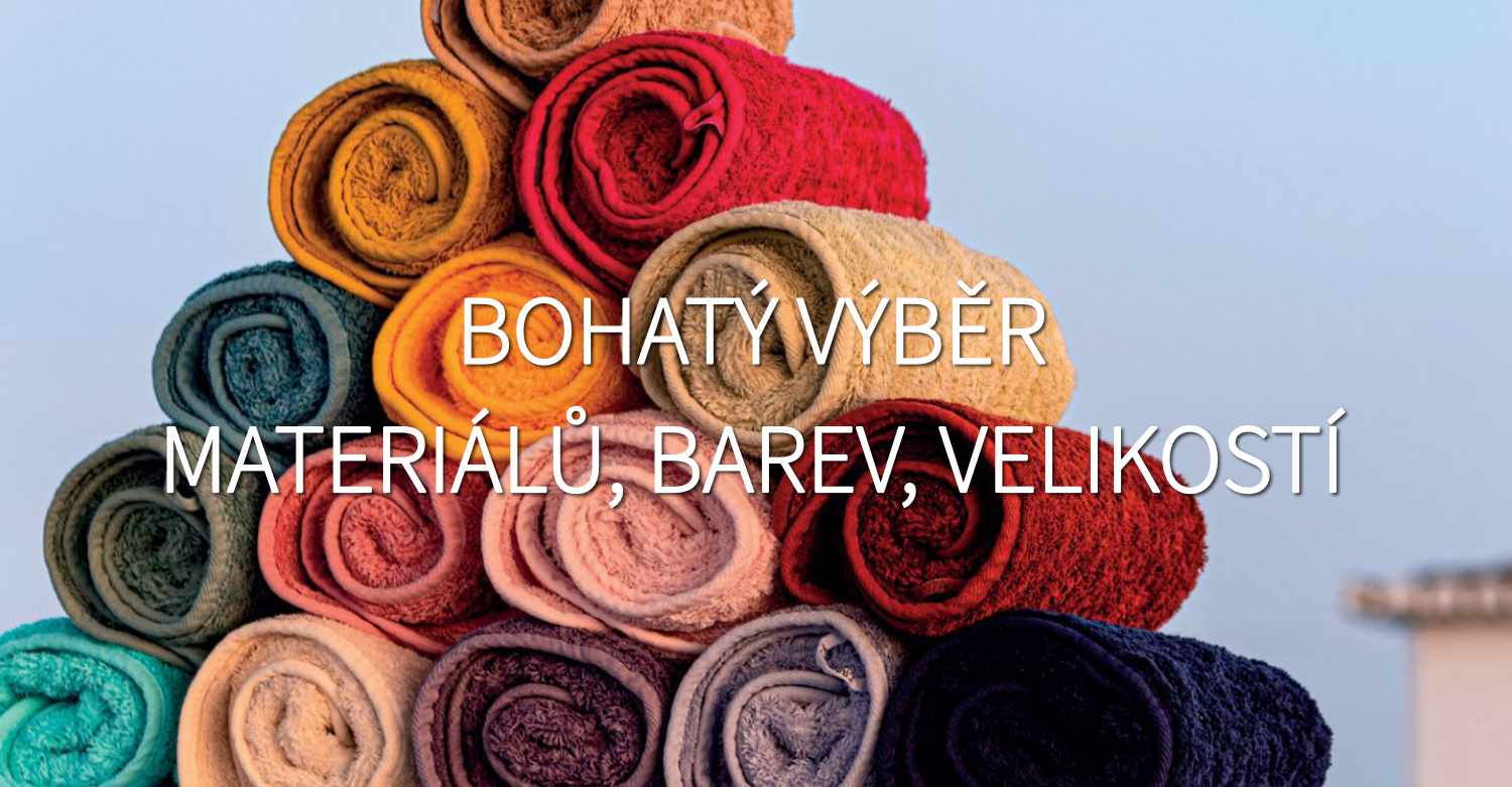 Bohatý výběr barev, velikostí a materiálů ručníků a osušek