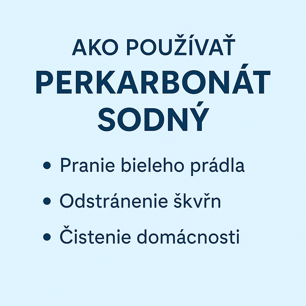 Ako používať perkarbonát sodný