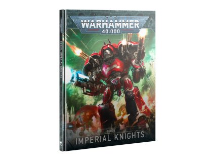 https trade.games workshop.com assets 2025 09 60030108022 ENGImperialKnightsCodexHBSTDED1