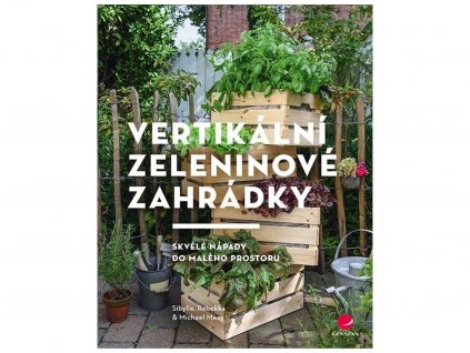 kniha vertikalni zeleninove zahradky 01