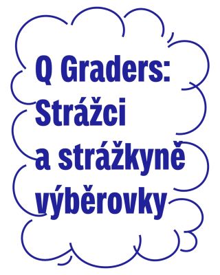 Než káva doputuje k vám domů, musí projít soudem vyvolených. 🙏🏻 Q gradeři jsou lidé, kteří na souzení mají dokonce...