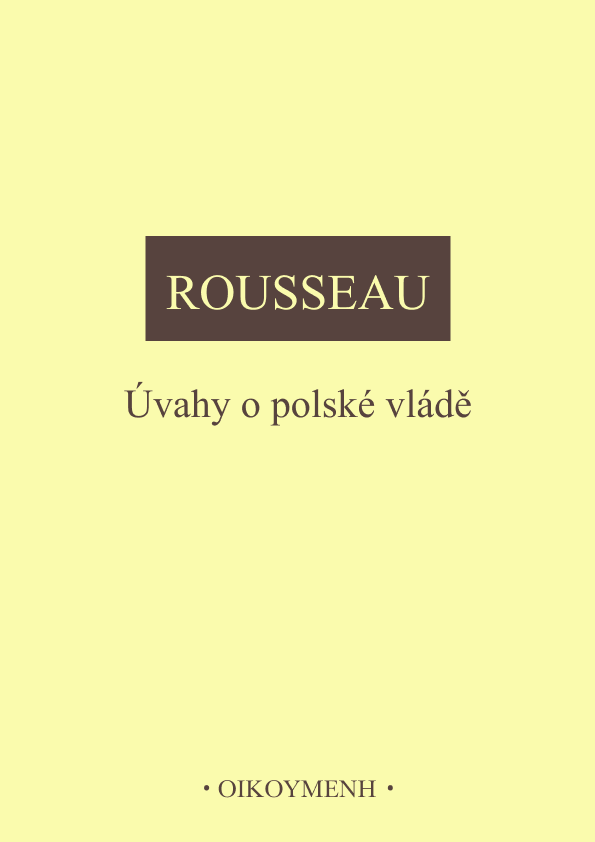 Úvahy o polské vládě : Jean-Jacques Rousseau