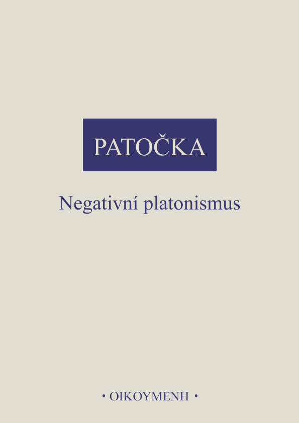 Negativní platonismus : Jan Patočka