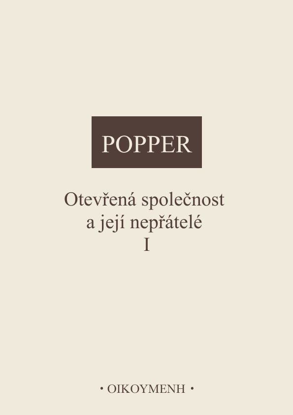 Otevřená společnost a její nepřátelé 1 : Karl Raimund Popper