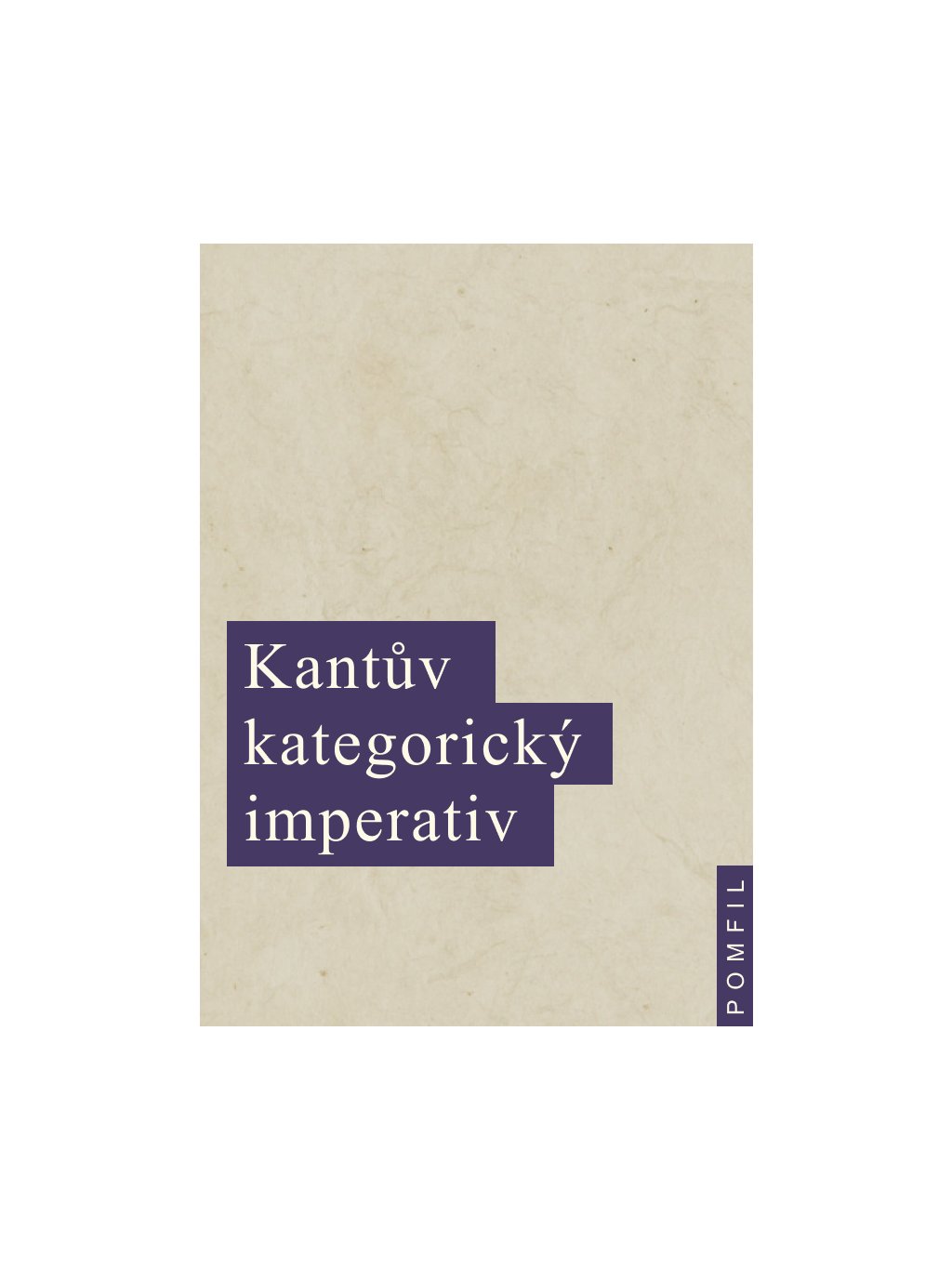 Kantův kategorický imperativ - Sv. 14 (forma tištěná)